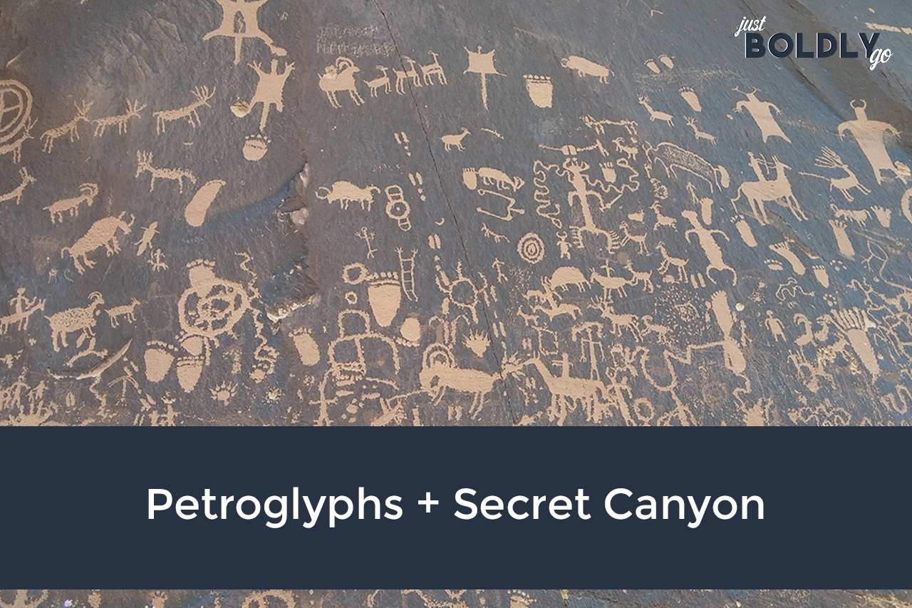Petroglyphs + Secret Canyon
