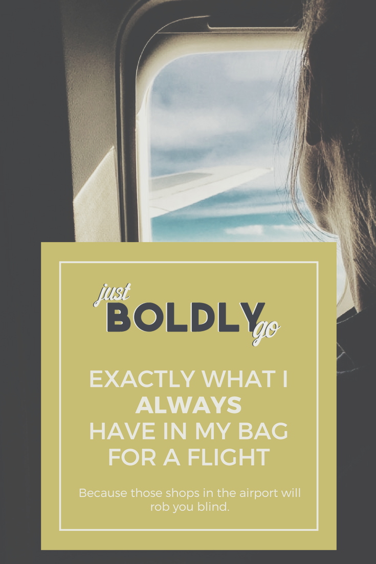 EXACTLY WHAT I ALWAYS HAVE IN MY BAG FOR A FLIGHT
